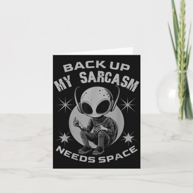 Back Up Sarcasm Needs Space Funny Sarcastic Humour Card (Front)