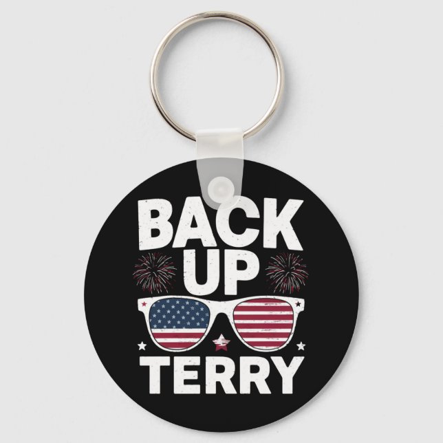 Back Up Terry Funny 4th of July Patriotic Firework Key Ring (Front)