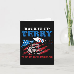 Back Up Terry Put It In Reverse 4th Of July Funny Card