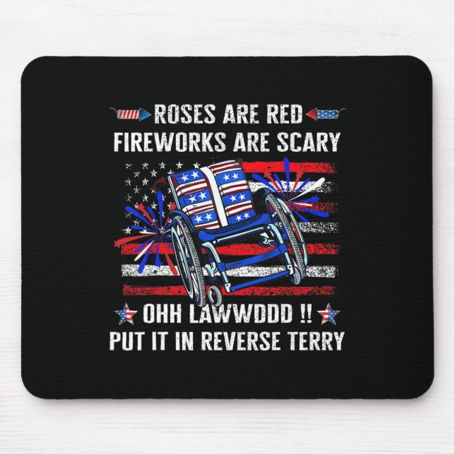 Back Up Terry Put It In Reverse Firework Funny 4th Mouse Pad (Front)