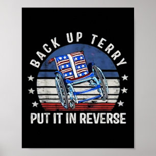 Back Up Terry Put It In Reverse Vintage Funny 4th Poster
