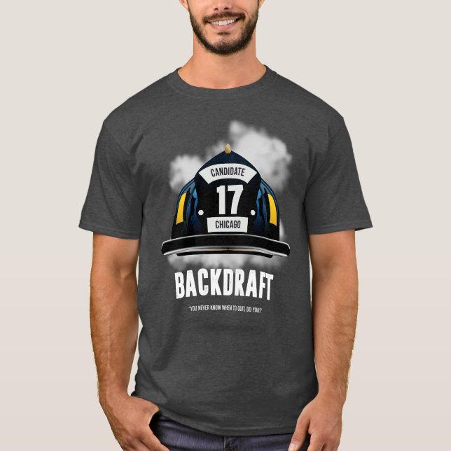 Backdraft Alternative Poster T-Shirt (Front)