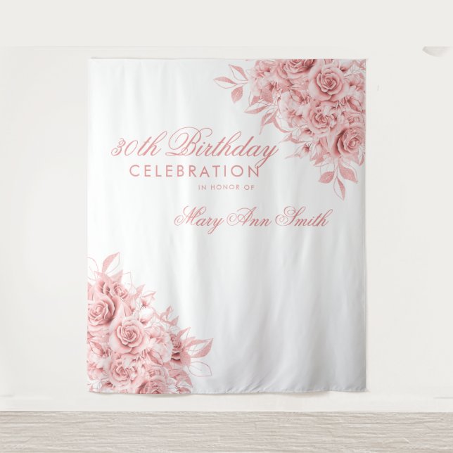 Backdrop 30th Birthday Party Floral Rose Gold  Tapestry (Front)