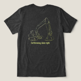Backhoe T Shirt Heavy Equipment Operator