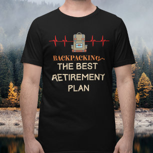 Backpacking Retirement T-Shirt