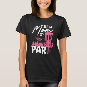 Backprint Best Mum By Par Ultimate Frisbee T-Shirt