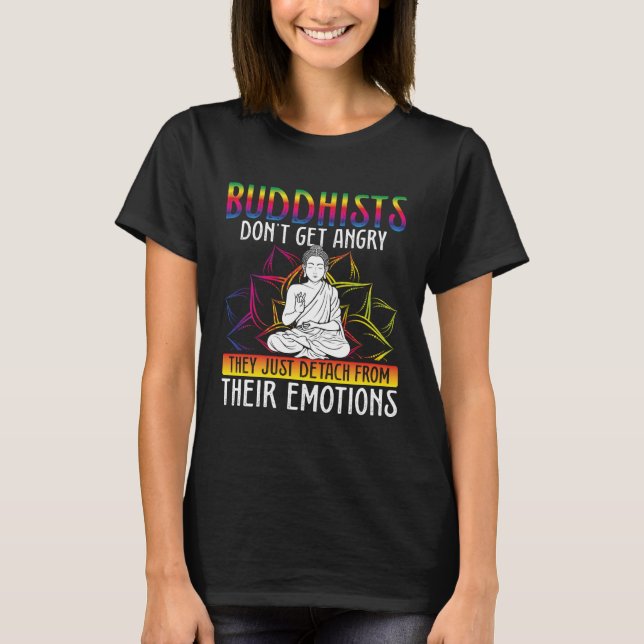 Backprint Buddhists Don Get Angry Buddhist T-Shirt (Front)