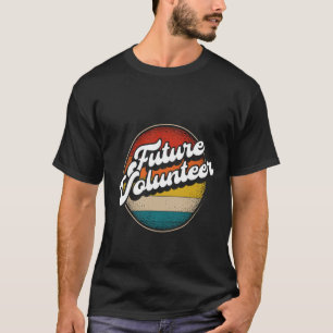 Backprint Future Volunteer T-Shirt