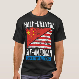 Backprint Half Chinese Half American Completely Aw T-Shirt