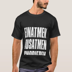 Backprint Inhale Exhale Ignore  saying  2 T-Shirt
