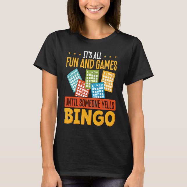 Backprint It S All Fun And Games Until Someone Yel T-Shirt (Front)