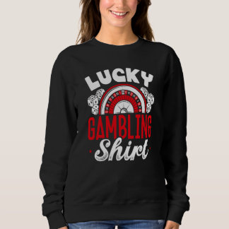 Backprint Lucky Gambling Sweatshirt