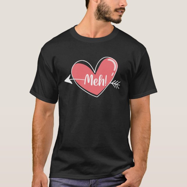 Backprint Meh love arrow T-Shirt (Front)
