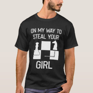 Backprint On my way to steal your girl T-Shirt