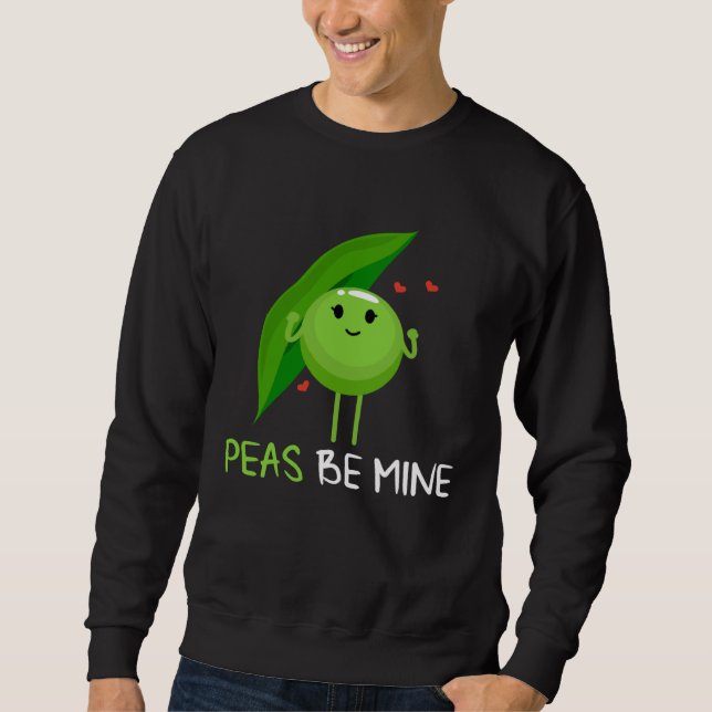 Backprint Peas be mine pea and pea pod Sweatshirt (Front)