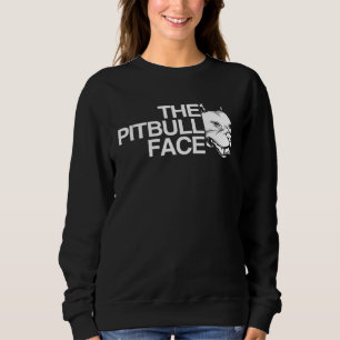Backprint The Pitbull Face dog and dog owner Sweatshirt
