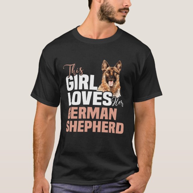 Backprint This girl loves german shepherd Deutsche T-Shirt (Front)