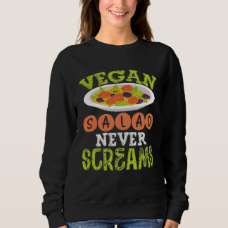 Backprint Vegan Salad Never Screams Veganism Sweatshirt