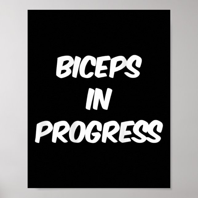Backprinted Funny Gym Humour Biceps Gains Biceps I Poster (Front)