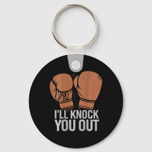 Backprinted Knock You Out Print On Back I Will Kno Key Ring