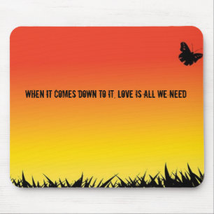 backround yellow, When it comes down to it, lov... Mouse Pad