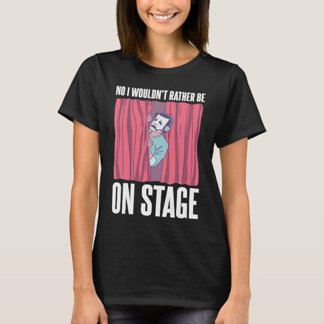 Backstage Crew Saying T-Shirt (Front)