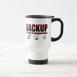 Backup! Travel Mug