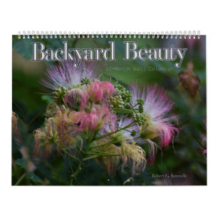 Backyard Beauty Wall Calendar