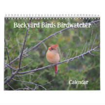 Backyard Birds Birdwatcher Calendar