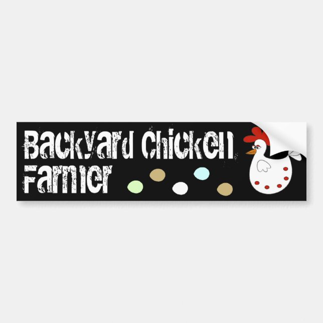 Backyard Chicken Farmer Bumper Sticker (Front)