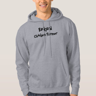 Backyard Chicken Farmer Hoodie