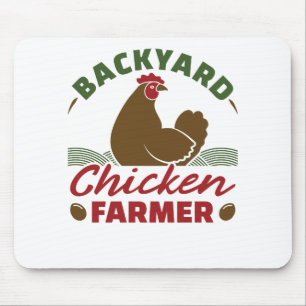 Backyard Chicken Farmer Mouse Pad