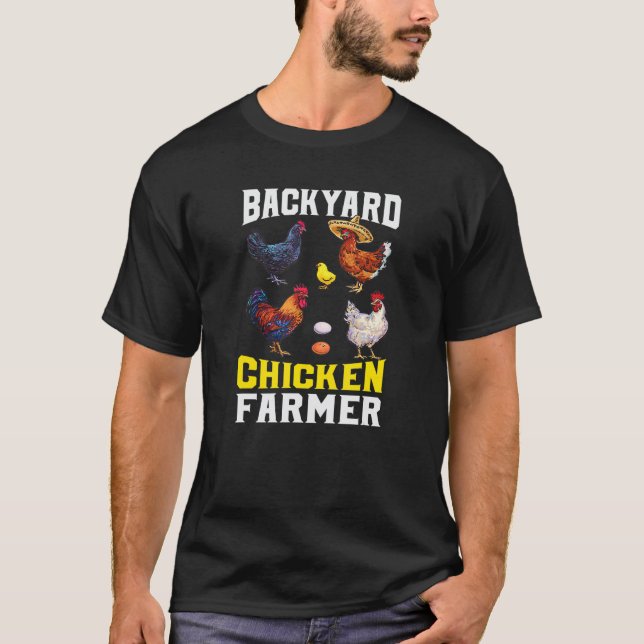 Backyard Chicken Farmer Poultry   Farming T-Shirt (Front)
