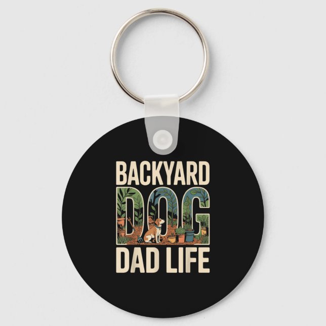 Backyard dog dad life  key ring (Front)
