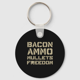 Bacon Ammo Mullets Freedom (on Back) Key Ring