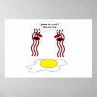 Bacon and Egg Couldn't Stand the Heat