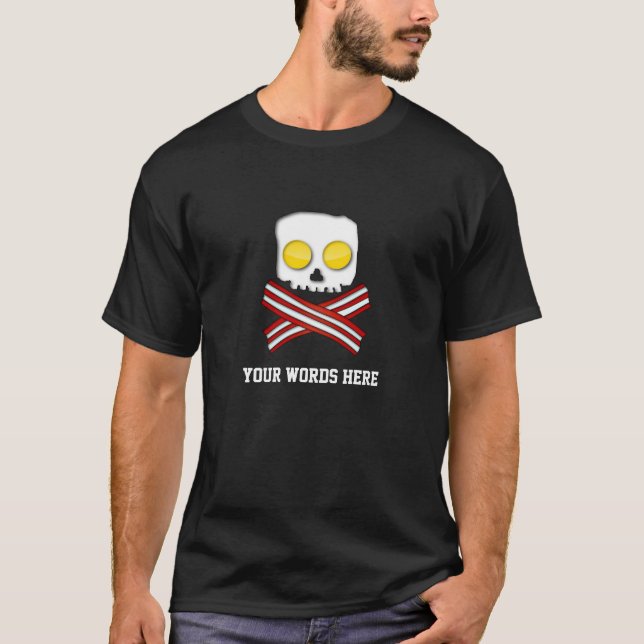 Bacon and eggs skull and crossbones T-Shirt (Front)