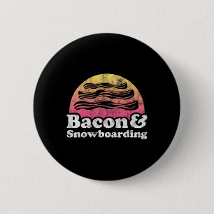 Bacon And Snowboarding Or Snowboarder  6 Cm Round Badge