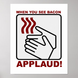 Bacon Applaud Poster