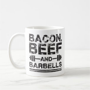 Bacon, Beef, Barbells - Gym Workout Motivational Coffee Mug