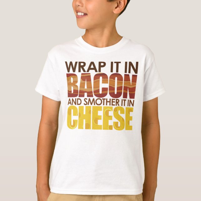 Bacon & Cheese, PLEASE! T-Shirt (Front)
