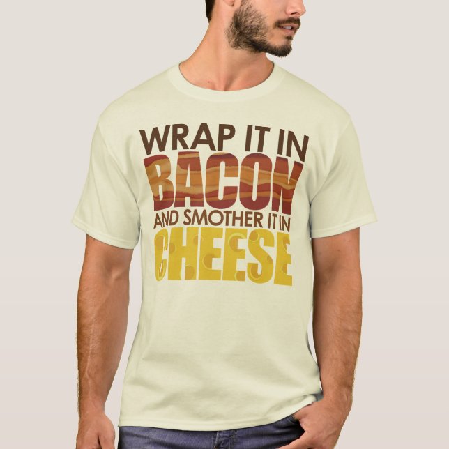 Bacon & Cheese, PLEASE! T-Shirt (Front)