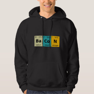 Bacon Chemistry T Sarcasm Primary Elements of Humo Hoodie