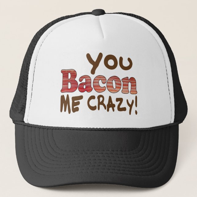 Bacon Crazy Trucker Hat (Front)