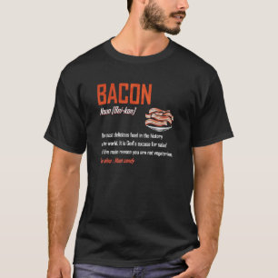 Bacon   Definition & Description T-Shirt
