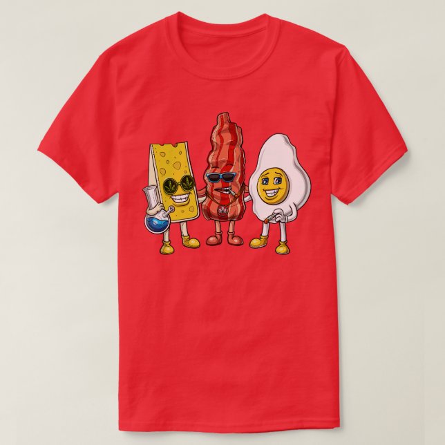 Bacon Egg Cheese Stoners T-Shirt (Design Front)