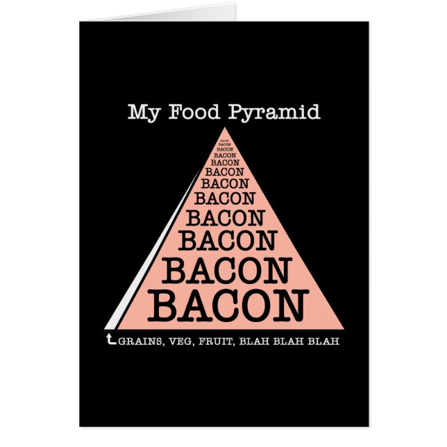 Bacon Food Pyramid (Front)
