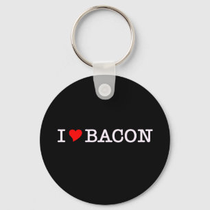 Bacon I Love Key Ring