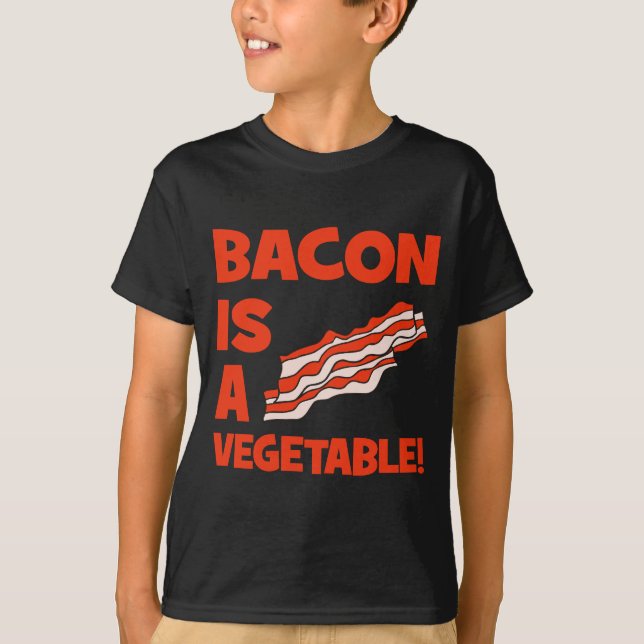 bacon is a vegetable T-Shirt (Front)
