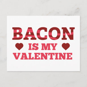 Bacon Is My Valentine Holiday Postcard